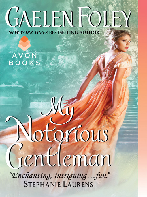 Title details for My Notorious Gentleman by Gaelen Foley - Wait list